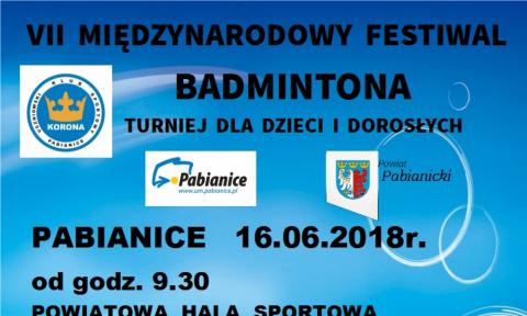 VII Międzynarodowy Festiwal Badmintona w Pabianicach 16 czerwca Życie Pabianic