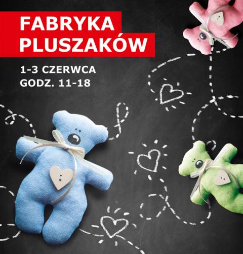 Fabryka Pluszaków w Porcie Łódź Życie Pabianic