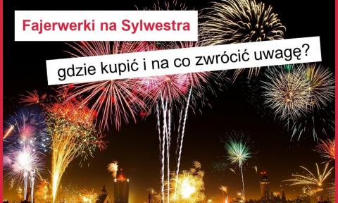 fajerwerki, sylwester, życiepabianic.pl