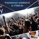 imprezowy weekend w mieście Życie Pabianic