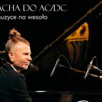 Aflopark: "Od Bacha do AC/DC czyli o muzyce na wesoło". Przy fortepianie Adam Snopek Życie Pabianic